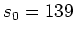 $s_0 = 139$